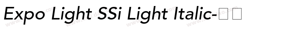 Expo Light SSi Light Italic字体转换